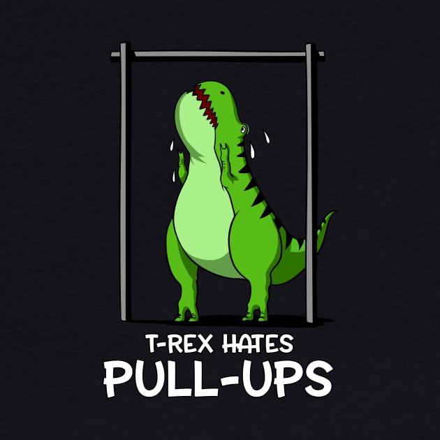 T-Rex Hates Pull-Ups by underheaven